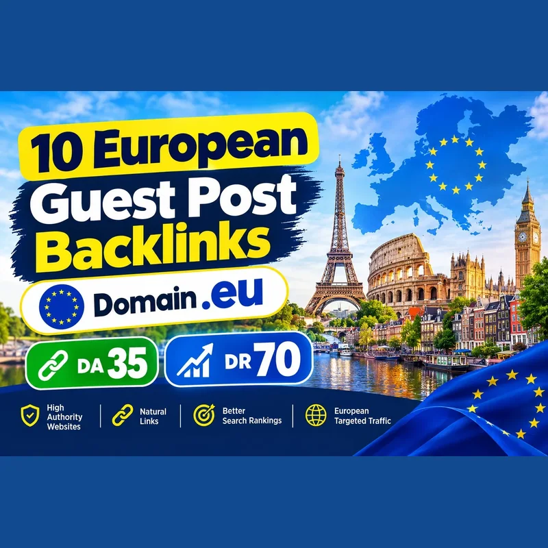 10 European guest post backlinks on.EU domains DA 35+ DR 70+