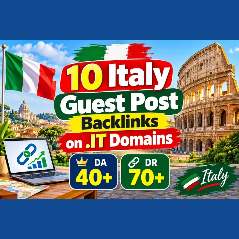 10 Italy guest post backlinks on.IT domains DA 40+ DR 70+