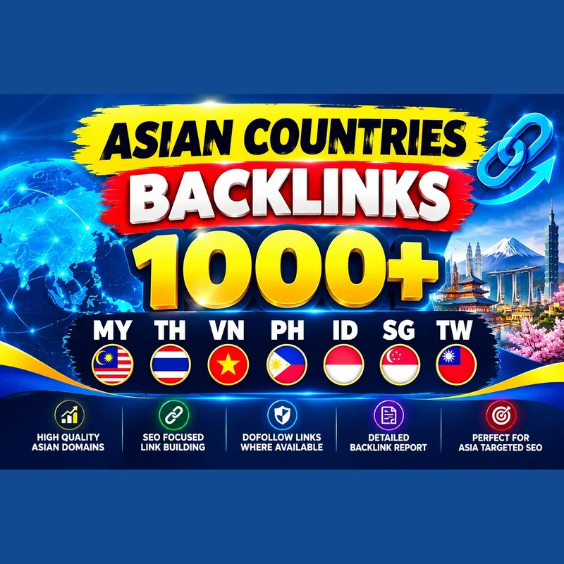1000 Asian backlinks from MY TH VN PH ID SG TW domains for SEO