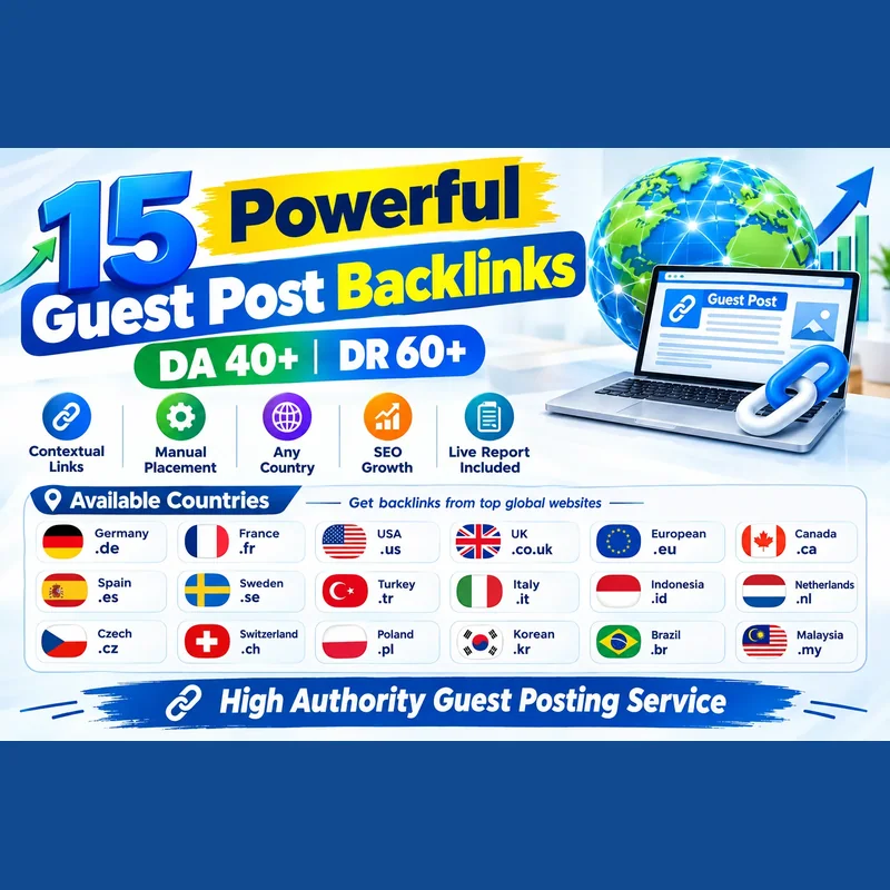 15 guest post backlinks on DA 40 DR 60 websites for any country