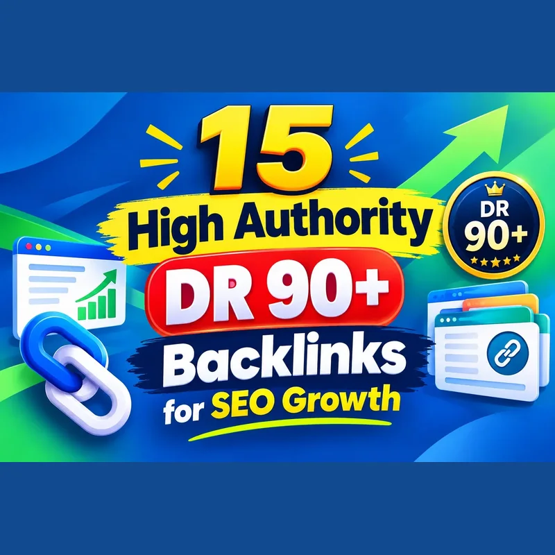 15 high authority DR 90+ backlinks for SEO