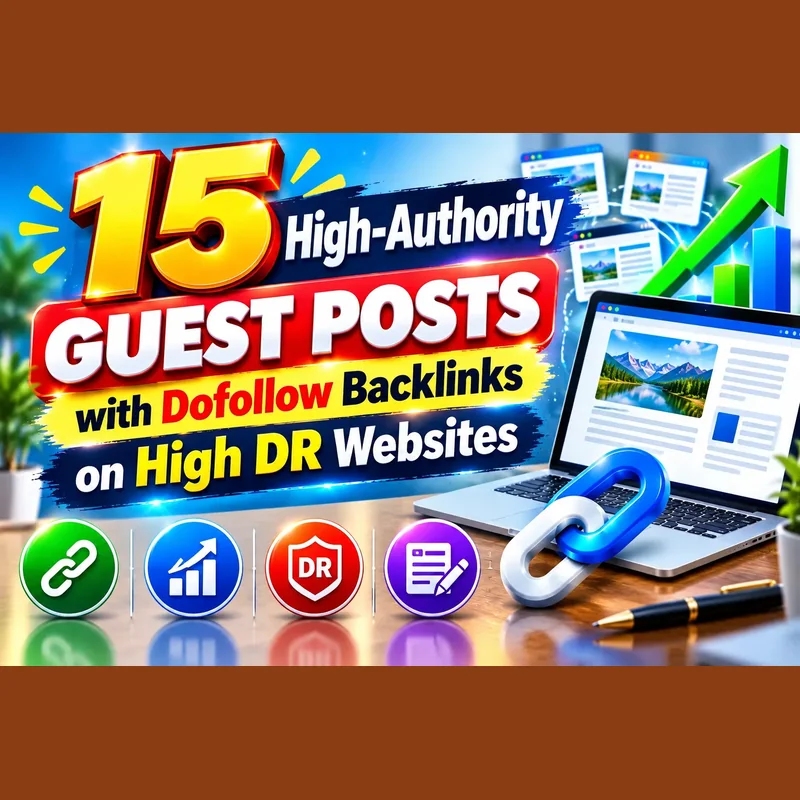 15 high-authority guest posts with dofollow backlinks on high DR sites