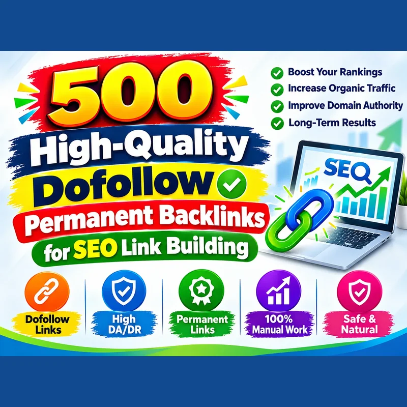 500 high-quality dofollow permanent backlinks for SEO link building