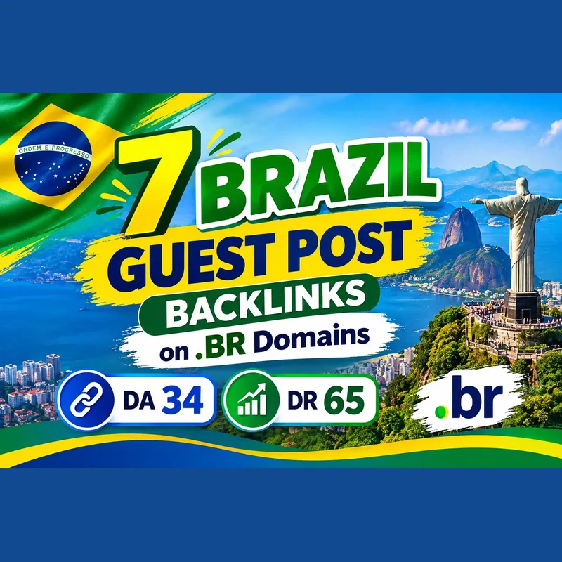 7 Brazil guest post backlinks on.BR domains DA 34 DR 65