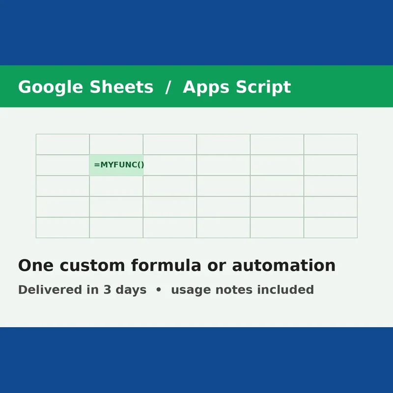 One Google Sheets formula or Apps Script automation